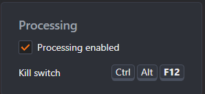 Processing enabled checkbox and the Ctrl-Alt-F12 kill switch bind